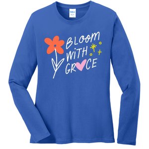 Bloom With Grace Summer Quote Ladies Long Sleeve Shirt