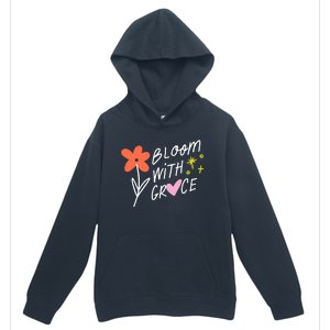 Bloom With Grace Summer Quote Urban Pullover Hoodie