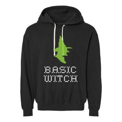 Basic Witch Halloween Original Funny Quote Saying Graphic Meaningful Gift Garment-Dyed Fleece Hoodie