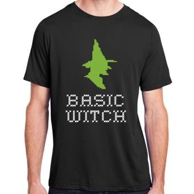 Basic Witch Halloween Original Funny Quote Saying Graphic Meaningful Gift Adult ChromaSoft Performance T-Shirt