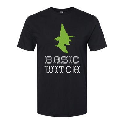 Basic Witch Halloween Original Funny Quote Saying Graphic Meaningful Gift Softstyle CVC T-Shirt