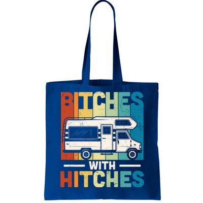 Bitches With Hitches Camping Hiking Outdoor Rv Camper Meaningful Gift Tote Bag