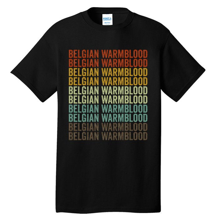 Belgian Warmblood Horse Retro Tall T-Shirt