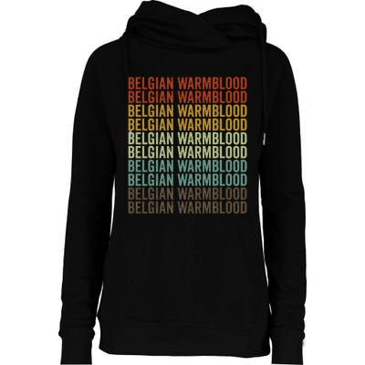 Belgian Warmblood Horse Retro Womens Funnel Neck Pullover Hood