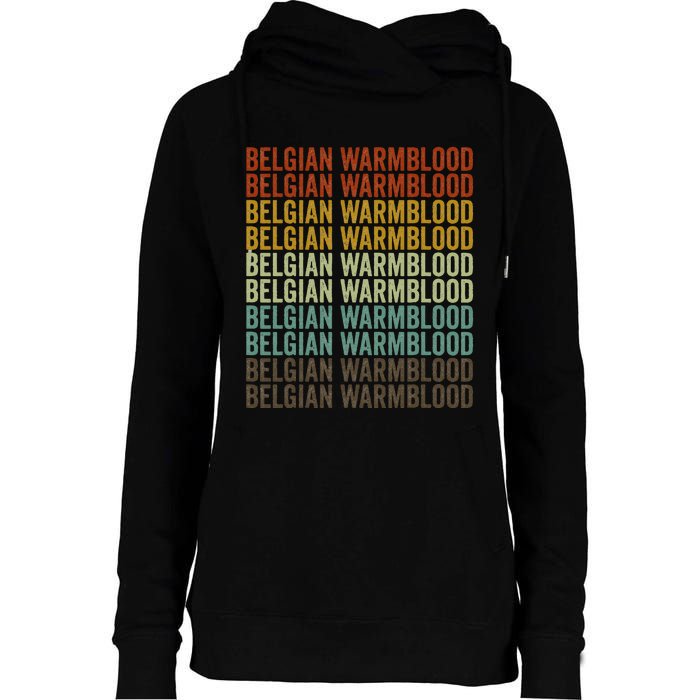 Belgian Warmblood Horse Retro Womens Funnel Neck Pullover Hood