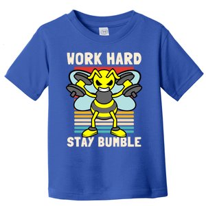 Bee Work Hard Stay Bumble Weightlifting Bees Gym Pun Humble Gift Toddler T-Shirt