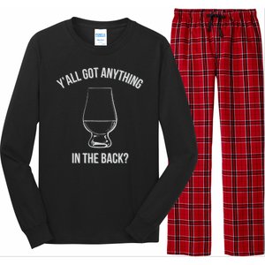 Bourbon Whiskey Hunting Got Anything In Back Long Sleeve Pajama Set