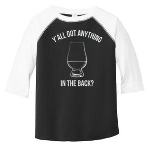 Bourbon Whiskey Hunting Got Anything In Back Toddler Fine Jersey T-Shirt