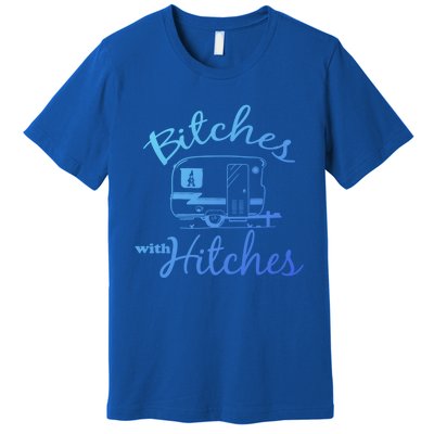 Bitches With Hitches Great Gift Premium T-Shirt