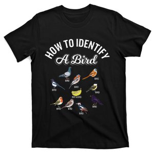 Bird Watcher How To Identify A Bird Unique Birder T-Shirt