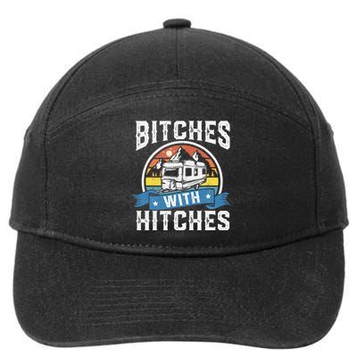 Bitches With Hitches Funny Camper Rv Camping Gift 7-Panel Snapback Hat