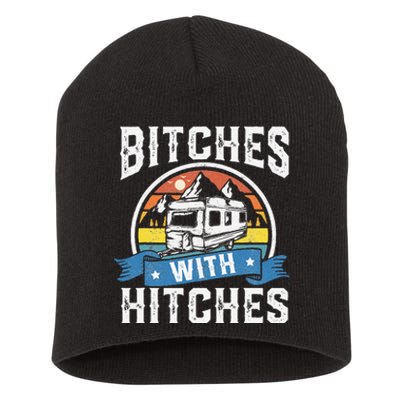 Bitches With Hitches Funny Camper Rv Camping Gift Short Acrylic Beanie