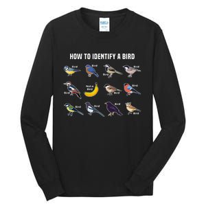 Bird Watcher How To Identify A Bird Unique Birder Tall Long Sleeve T-Shirt