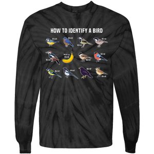 Bird Watcher How To Identify A Bird Unique Birder Tie-Dye Long Sleeve Shirt