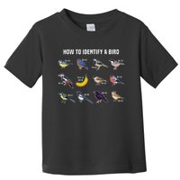 Bird Watcher How To Identify A Bird Unique Birder Toddler T-Shirt