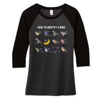 Bird Watcher How To Identify A Bird Unique Birder Women's Tri-Blend 3/4-Sleeve Raglan Shirt