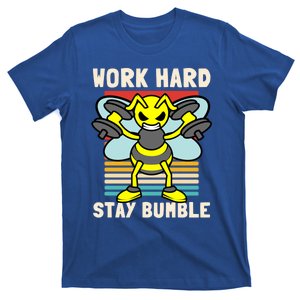 Bee Work Hard Stay Bumble Weightlifting Bees Gym Pun Humble Gift T-Shirt