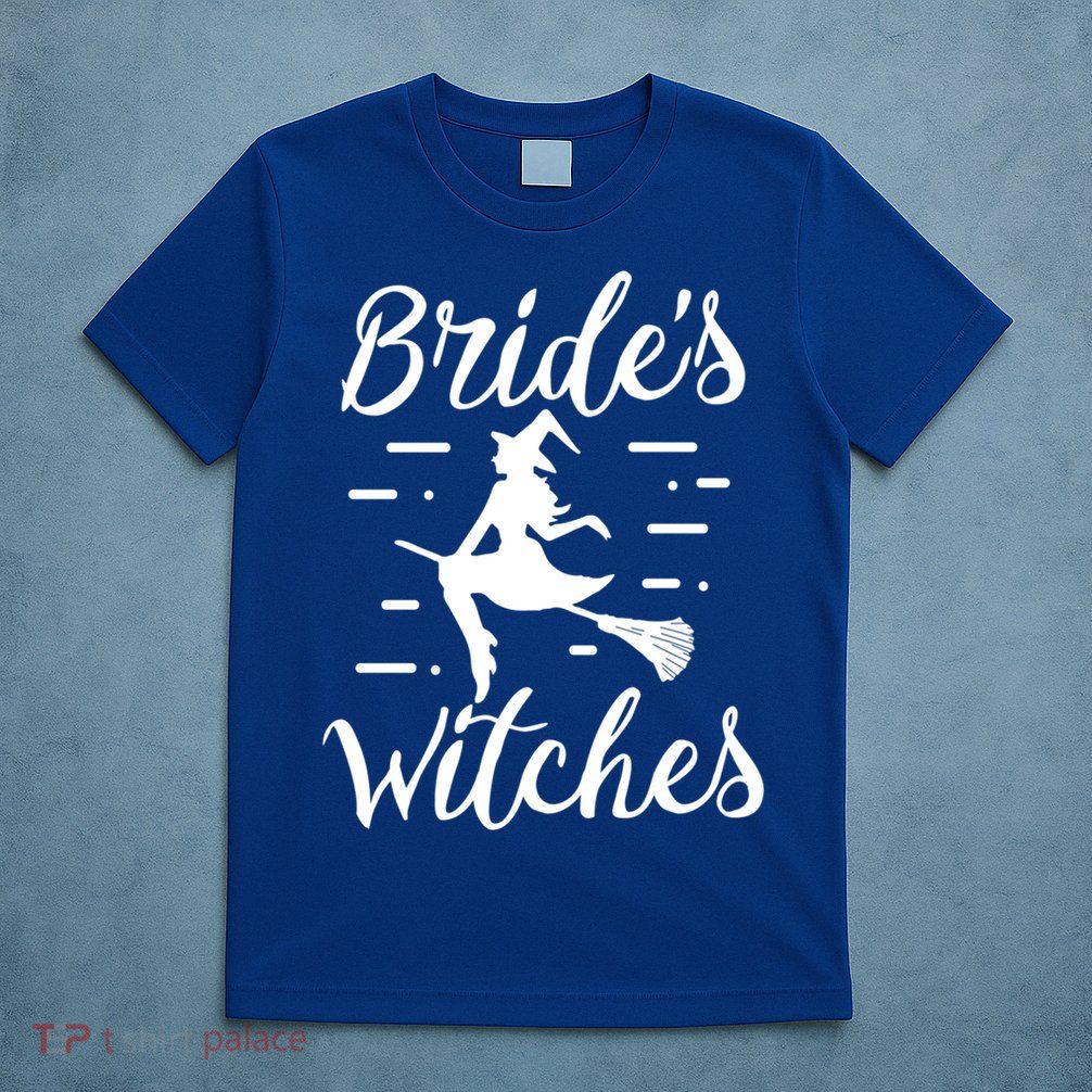 Bride's Witches Halloween Bachelorette Party Witch Wedding Gift T-Shirt