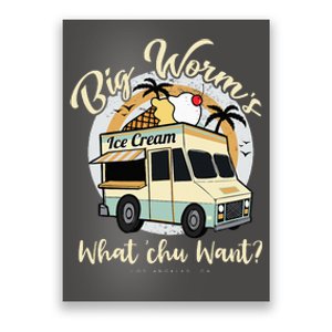 Big Worms Ice Cream Truck What Chu Want Men Summer Vacation Poster