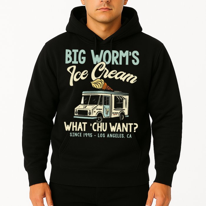 Big Worms Ice Cream What Chu Want Hoodie