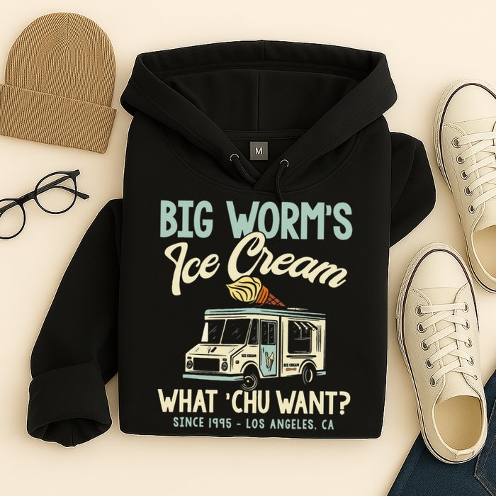 Big Worms Ice Cream What Chu Want Hoodie