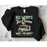 Big Worms Ice Cream What Chu Want Sweatshirt
