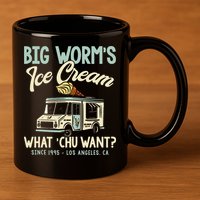 Big Worms Ice Cream What Chu Want 11oz C Handle Ceramic Mug