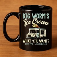 Big Worms Ice Cream What Chu Want 11oz C Handle Ceramic Mug
