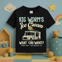 Big Worms Ice Cream What Chu Want Toddler T-Shirt