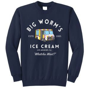 Big Worm&39;s Ice Cream &Quot;Whatchu Want&quot; Los Angeles CA Tall Sweatshirt