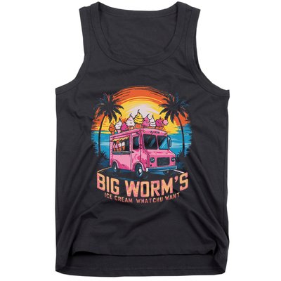 Big WormS Ice Cream Whatchu Want Funny Ice Cream Lovers Tank Top