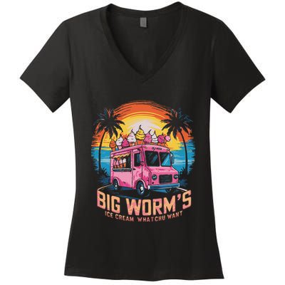 Big WormS Ice Cream Whatchu Want Funny Ice Cream Lovers Women's V-Neck T-Shirt