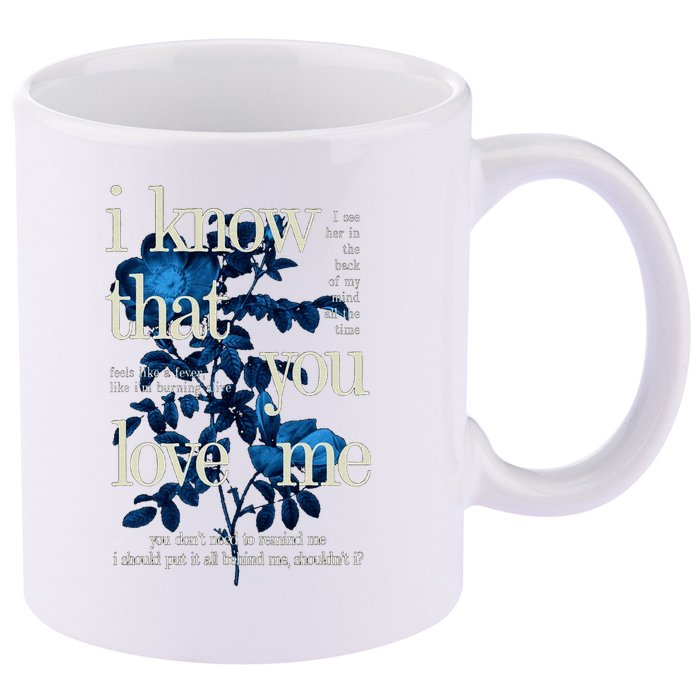 Billie Wildflower Inspired I Know That You Love Me 11oz C Handle Ceramic Mug