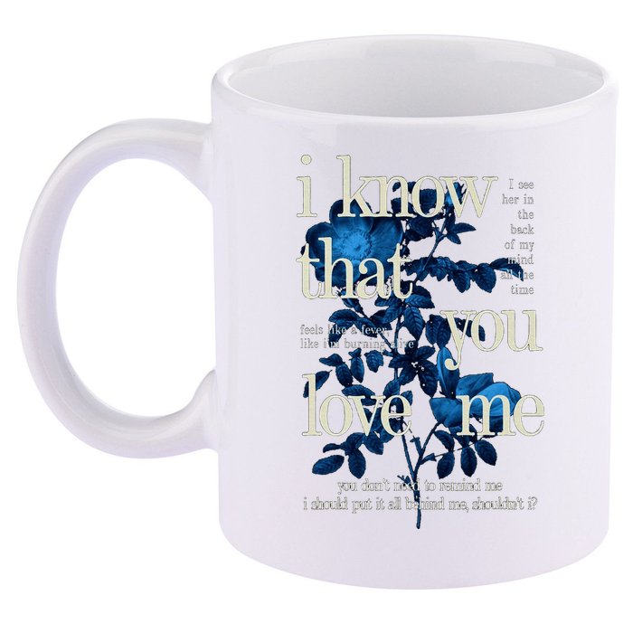 Billie Wildflower Inspired I Know That You Love Me 11oz C Handle Ceramic Mug
