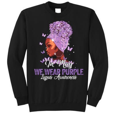 Black Women In May We Wear Purple Ribbon Lupus Awareness Tall Sweatshirt