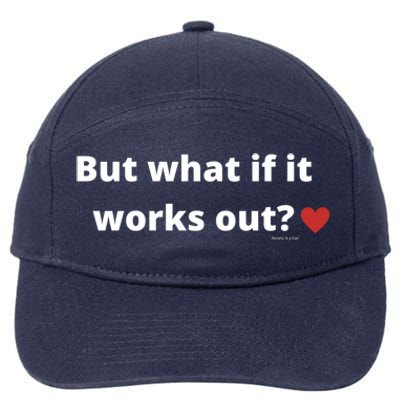 But What If It Works Out? Great Gift 7-Panel Snapback Hat