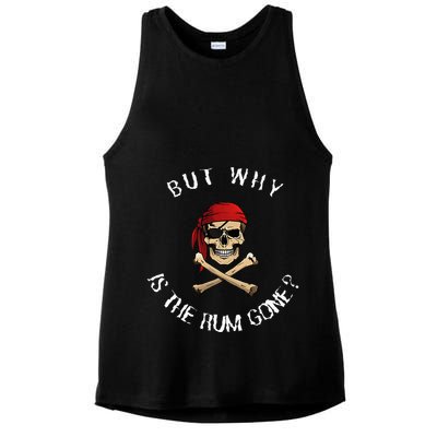 But Why Is The Rum Gone Humorous Pirate Quote Ladies PosiCharge Tri-Blend Wicking Tank