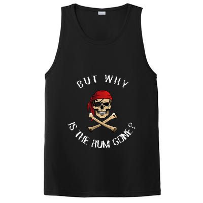 But Why Is The Rum Gone Humorous Pirate Quote PosiCharge Competitor Tank