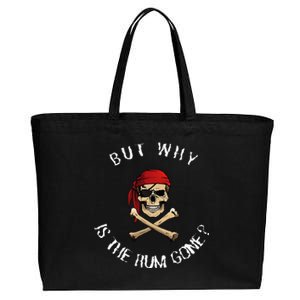 But Why Is The Rum Gone Humorous Pirate Quote Cotton Canvas Jumbo Tote