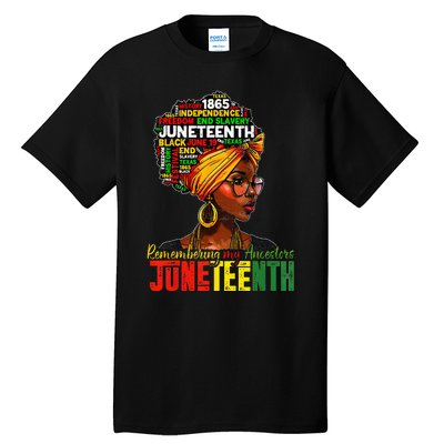 Black Wo Juneteenth Remembering My Ancestors Tall T-Shirt