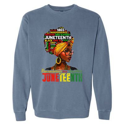 Black Wo Juneteenth Remembering My Ancestors Garment-Dyed Sweatshirt