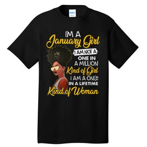 Black Wo January Birthday Gifts I'm A January Queen Tall T-Shirt