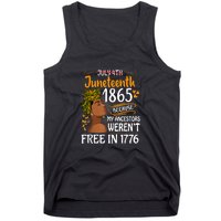 Black Women Juneteenth Because My Ancestor Werent Free 1776 Gift African Pride Tank Top