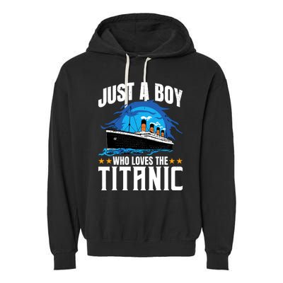 Boy Who Just Love The Rms Titanic Garment-Dyed Fleece Hoodie