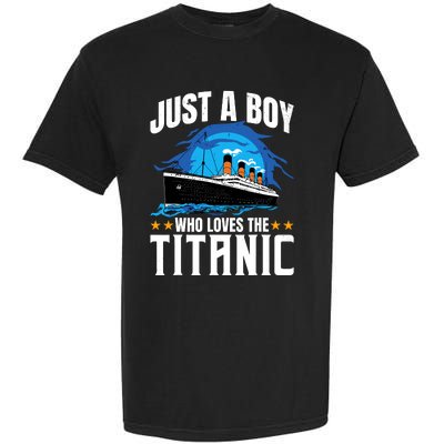 Boy Who Just Love The Rms Titanic Garment-Dyed Heavyweight T-Shirt