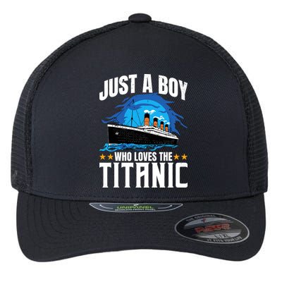 Boy Who Just Love The Rms Titanic Flexfit Unipanel Trucker Cap