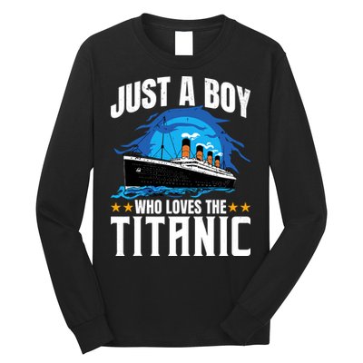 Boy Who Just Love The Rms Titanic Long Sleeve Shirt