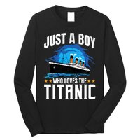 Boy Who Just Love The Rms Titanic Long Sleeve Shirt