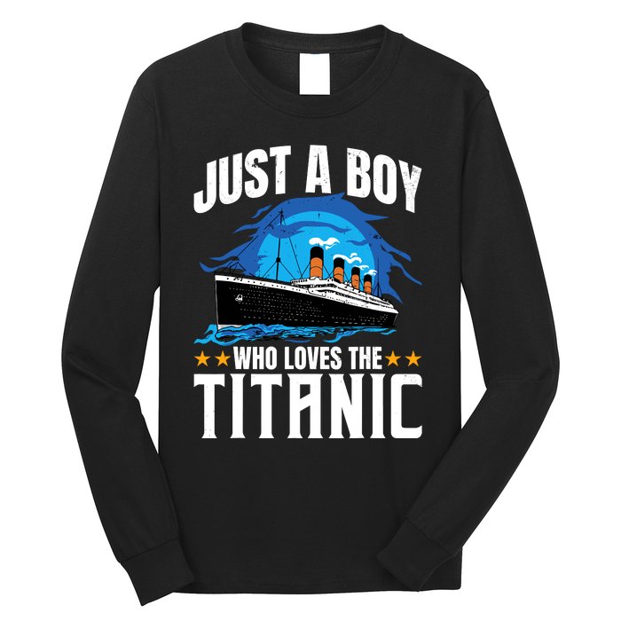 Boy Who Just Love The Rms Titanic Long Sleeve Shirt