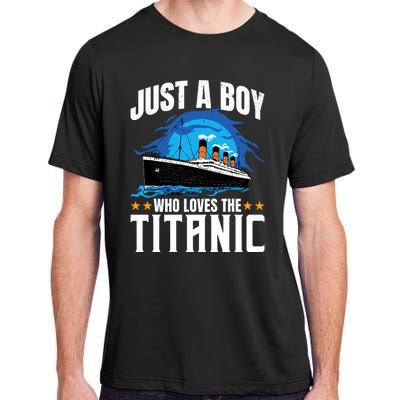 Boy Who Just Love The Rms Titanic Adult ChromaSoft Performance T-Shirt